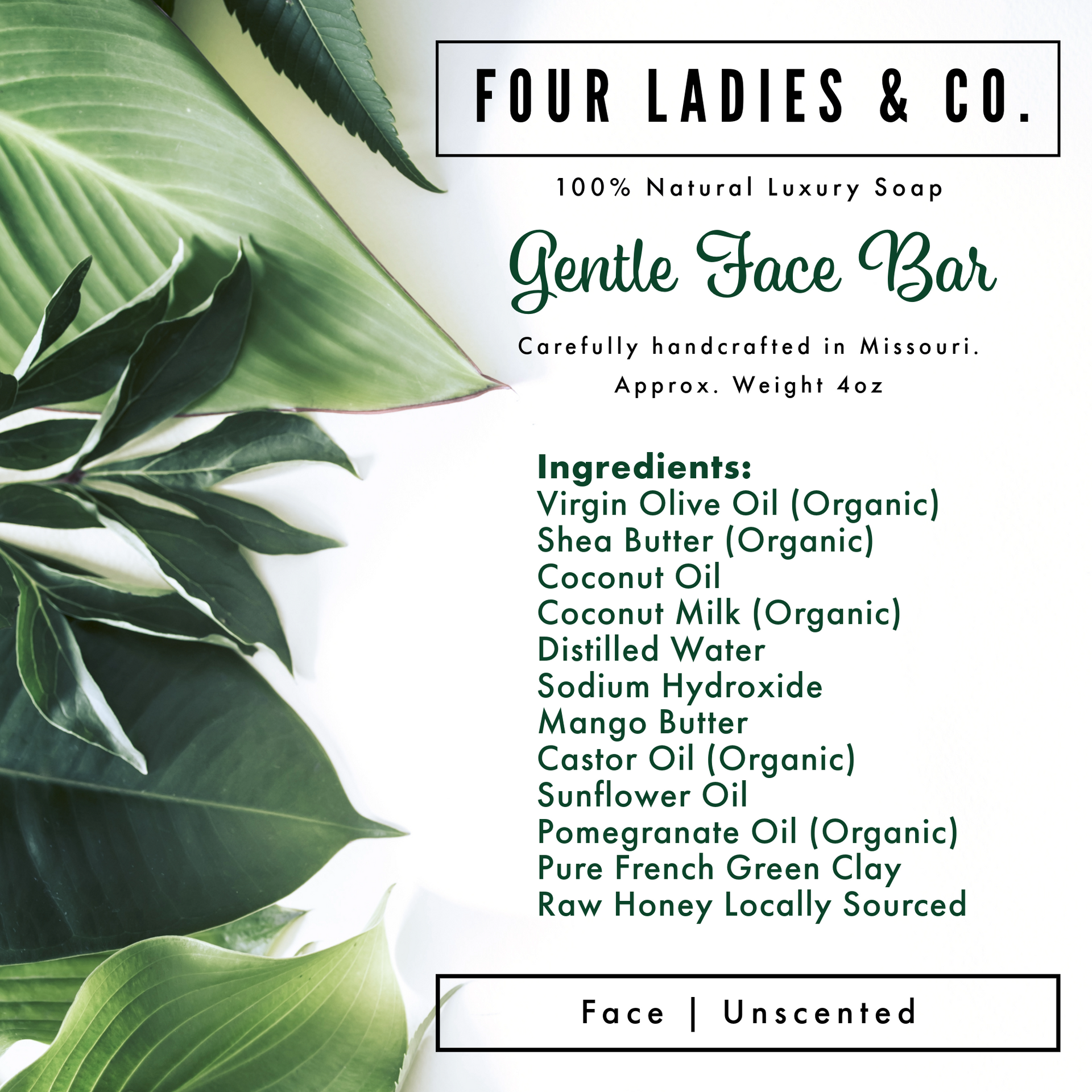 Four Ladies & Co. Gentle Face Bar packaging with green leaves and ingredient list.