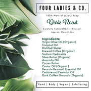 Product label for 'Dark Roast' soap from Four Ladies & Co. with green leaf background