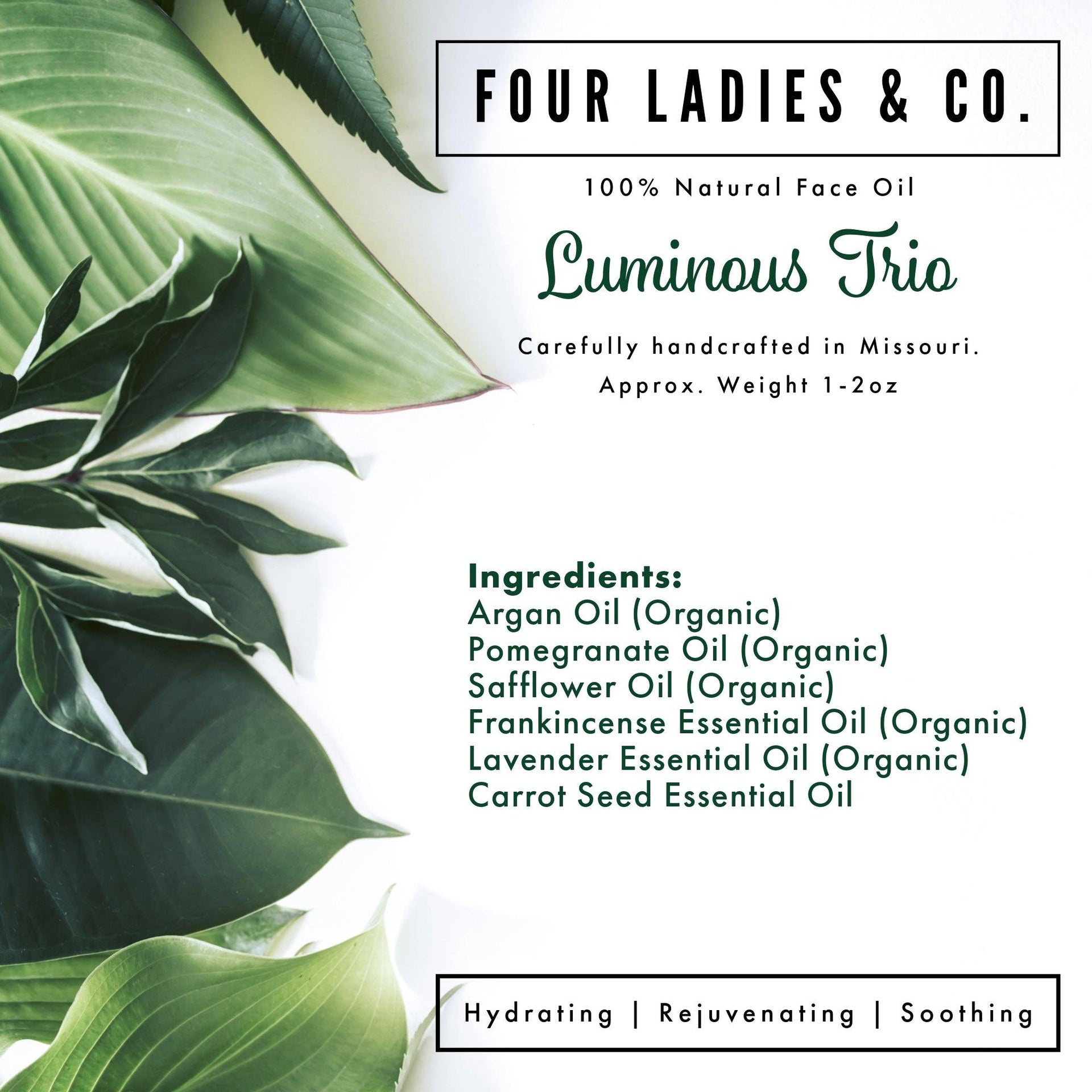 Luminous Trio Face Oil Natural Ingredients List Four Ladies & Co Hydrating Rejuvenating Soothing