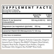 A supplement facts label showing a supplement bottle's nutrition panel, with text for Vitamin D, Magnesium, and Liposomal Vitamin K2, plus other ingredients listed below on a light gray background.